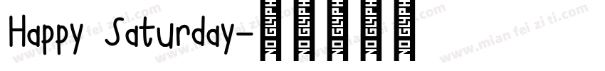 Happy Saturday字体转换